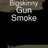 Big Skinny - Gun Smoke - Single